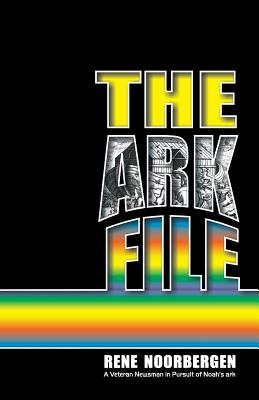 The Ark File - Noorbergen, Rene