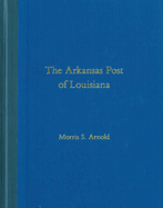 The Arkansas Post of Louisiana