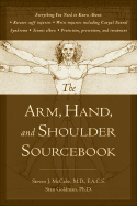 The Arm, Hand, and Shoulder Sourcebook