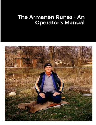 The Armanen Runes - An Operator's Manual - Buchanan, Douglas