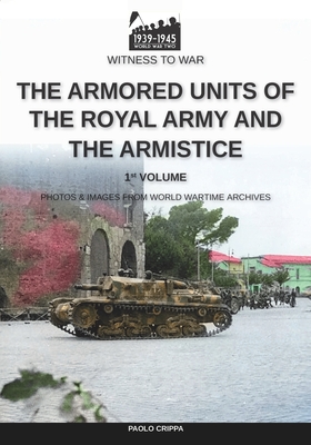 The armored units of the Royal Army and the Armistice - Crippa, Paolo