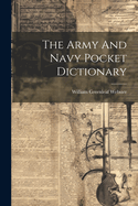 The Army And Navy Pocket Dictionary
