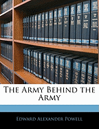 The Army Behind the Army