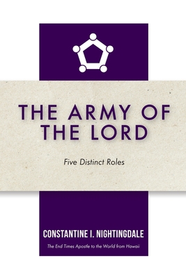 The Army of the Lord: Five Distinct Roles - Nightingdale, Constantine I