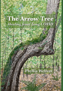 The Arrow Tree: Healing from Long COVID