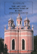 The Art and Architecture of Russia: Third Edition