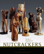 The Art and Character of Nutcrackers