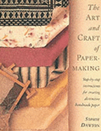 The Art and Craft of Papermaking