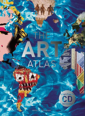 The Art Atlas - Onians, John (Editor)