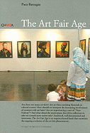 The Art Fair Age: Le Era de Las Ferias