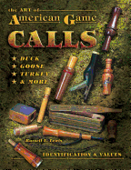 The Art of American Game Calls: Identification & Values