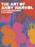 The Art of Andy Warhol 2012 Engagement Calendar