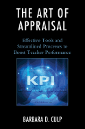 The Art of Appraisal: Effective Tools and Streamlined Processes to Boost Teacher Performance