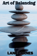 The Art of Balancing