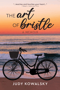 The Art of Bristle