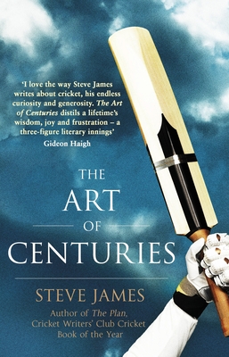 The Art of Centuries - James, Steve