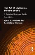 The Art of Children's Picture Books: A Selective Reference Guide, Second Edition