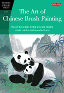 The Art of Chinese Brush Painting: Master the Simple Techniques and Elegant Strokes of This Traditional Art Form