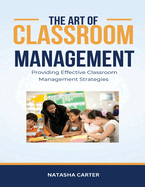 The Art of Classroom Management