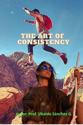 The Art of Consistency - Gutirrez, Ubaldo Snchez