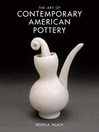 The Art of Contemporary American Pottery