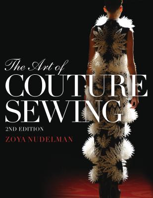 The Art of Couture Sewing - Nudelman, Zoya