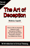 The Art of Deception: An Introduction to Critical Thinking - Capaldi, Nicholas