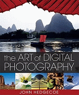 The Art of Digital Photography