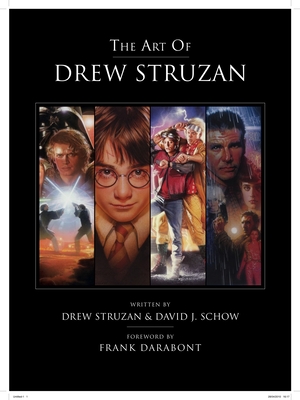 The Art of Drew Struzan - Struzan, Drew, and Schow, David J