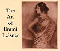 The Art of Emmi Leisner - Emmi Leisner (contralto); Kurt Grosse (organ); Michael Raucheisen (piano); Robert Hutt (vocals)