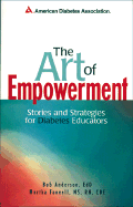 The Art of Empowerment - Anderson, Robert M, and Anderson, Bob, and Funnell, Martha Mitchell
