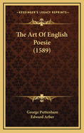 The Art of English Poesie (1589)