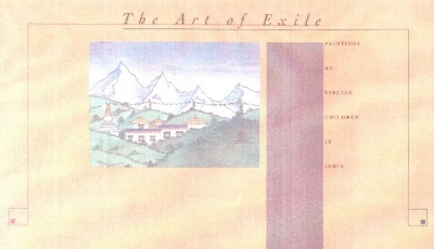 The Art of Exile: Paintings by Tibetan Children in India - Harris, Clare, and Lukas, Sarah, and Leaken, Kitty