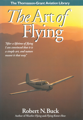 The Art of Flying - Buck, Robert N