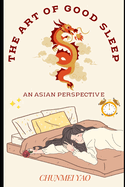 The Art of Good Sleep: An Asian Perspective