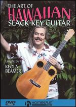 The Art of Hawaiian Slack Key Guitar - 