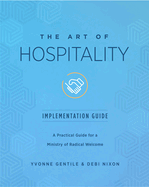 The Art of Hospitality Implementation Guide