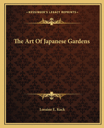 The Art Of Japanese Gardens