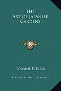 The Art Of Japanese Gardens
