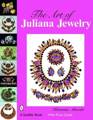 The Art of Juliana Jewelry - Musetti, Katerina