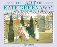 The Art of Kate Greenaway: A Nostalgic Portrait of Childhood