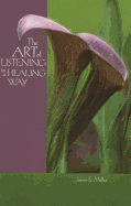 The Art of Listening in a Healing Way