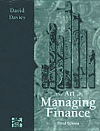 The Art of Managing Finance - Davies, David B