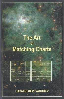 The Art of Matching Charts - Vasudev, Gayatri Devi