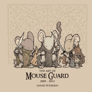 The Art of Mouse Guard 2005-2015, 1