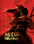 The Art of Mulan: A Disney Editions Classic