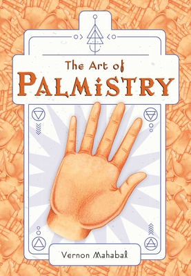 The Art of Palmistry (Mini Book) - Mahabal, Vernon