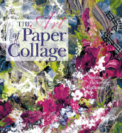 The Art of Paper Collage