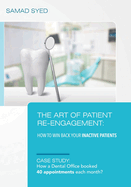 The Art of Patient Re-Engagement: How to Win Back Your Inactive Patients