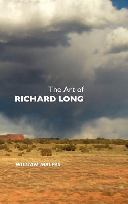 The Art of Richard Long - Malpas, William